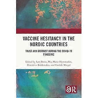 Niechęć do szczepień w krajach nordyckich: zaufanie i nieufność podczas pandemii Covid-19