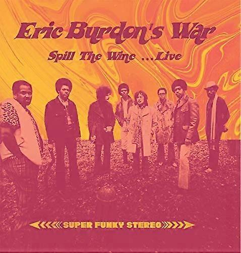 Eric Burdon's War - Spill The - Spill The Wine Live [CD]