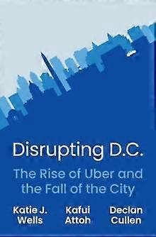 Disrupting D.c. by Declan Cullen Paperback