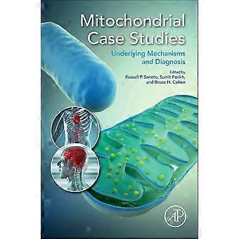 Mitokondrie casestudier: Underliggende mekanismer og diagnose