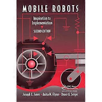 Mobile-robotit: Inspiraatio täytäntöönpanoon, toinen painos