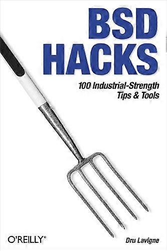 BSD Hacks: 100 industriële Tip & Tools