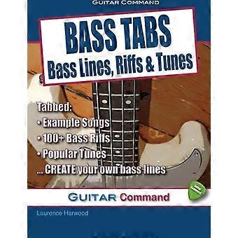 Bass Tabs: Bass Lines, Riffs & Tunes