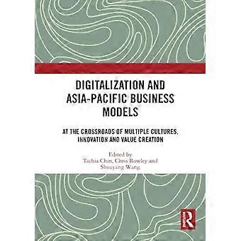 Digitalisering en businessmodellen in Azië-Pacific: op het kruispunt van meerdere culturen, innovatie en waardecreatie
