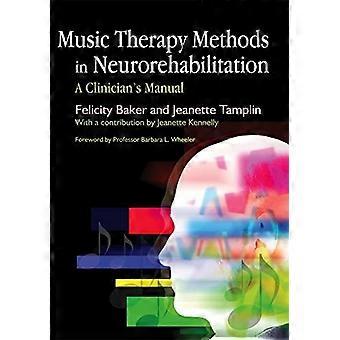 Metodi di terapia di musica in Neuroriabilitazione: manuale del clinico