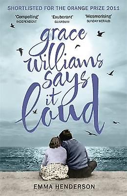 Grace Williams Says It Loud