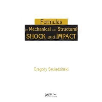 Formulas For Mechanical And Structural Shock And Impact