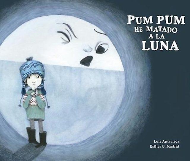 Pum Pum Hice Dao A La Luna by Luis Amavisca Paperback Book