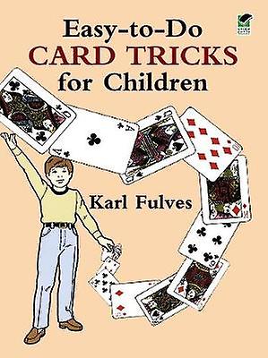 Easytodo Card Tricks For Children by Karl Fulves Paperback Book