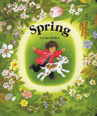 Spring by Gerda Muller Board book Book