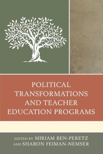 Political Transformations And Teacher Education Programs Paperback Book