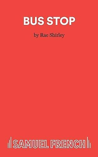 Bus Stop by Rae Shirley Paperback