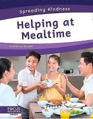 Helping At Mealtime by Brienna Rossiter Hardback Book