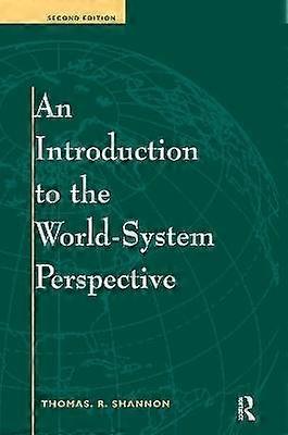 An Introduction To The World-system Perspective