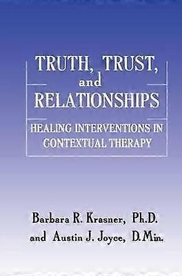 Truth Trust And Relationships