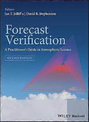 Forecast Verification - A Practioner's Guide in Atmospheric Science 2e