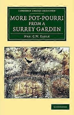 More Pot-Pourri from a Surrey Garden