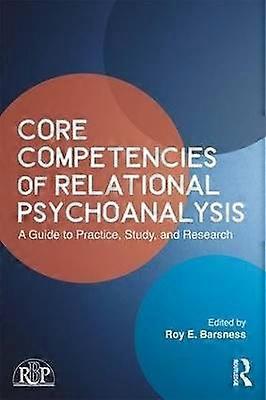 Core Competencies of Relational Psychoanalysis