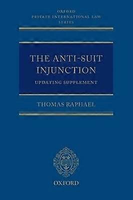 Raphael T: Anti-Suit Injunction Supplem Opils