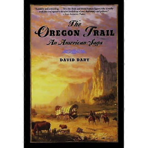 The Oregon Trail: An American Saga