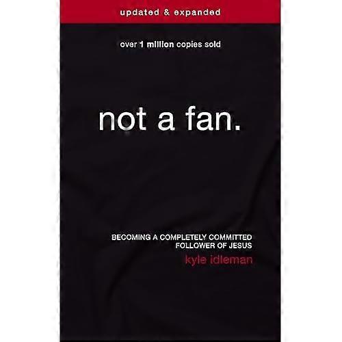 Not a Fan Updated & Expanded