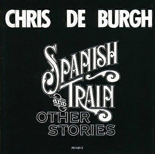 Chris De Burgh Spanish Train amp Other Stories CD