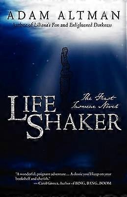 LifeShaker The First Tasmear Novel
