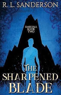 The Sharpened Blade