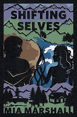 Shifting Selves Elements Book 2