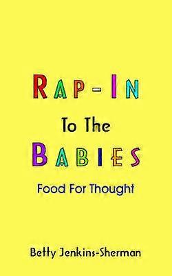 Rap-In to the Babies
