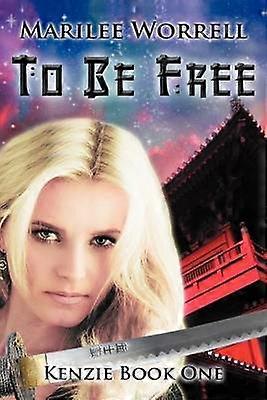 Kenzie Book 1 To Be Free