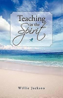 Teaching in the Spirit