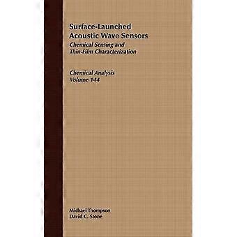 Surface-Launched Acoustic Wave Sensors
