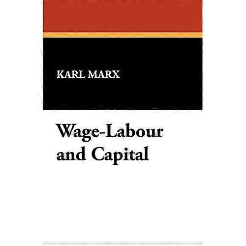 Wage-Labour and Capital