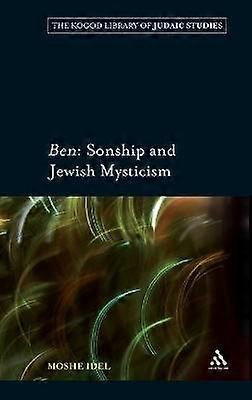 Ben: Sonship and Jewish Mysticism