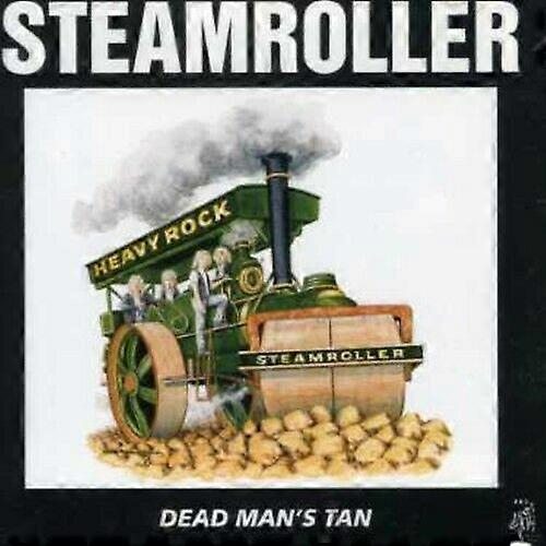 Steamroller Dead Mans Tan CD
