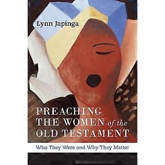 Preaching The Women Of The Old Testament - Lynn Japinga - Paperback - en Book