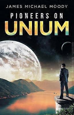 Pioneers on Unium
