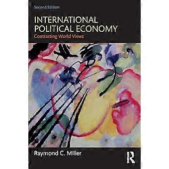 Internationale politische Ökonomie: Kontrastierende Weltanschauungen