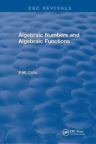 Algebraic Numbers and Algebraic Functions