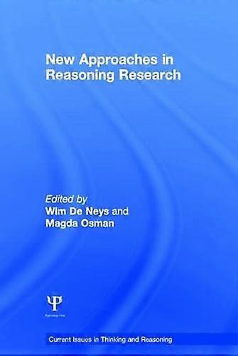 New Approaches in Reasoning Research