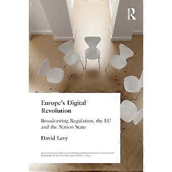 Europa's digitale revolutie: omroepregulering, de EU en de natiestaat (Routledge Research in European Public Policy)