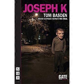 Joseph K (Nick Hern Books)