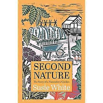 Second Nature: Historien om en naturforskers hage