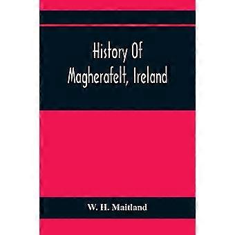 Magherafeltin historia, Irlanti