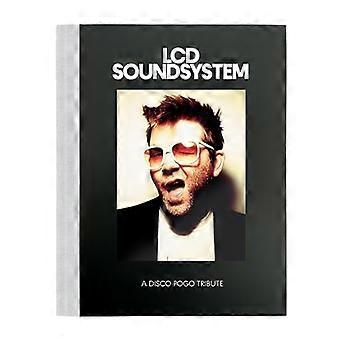 Eine Disco-Pogo-Hommage an LCD Soundsystem