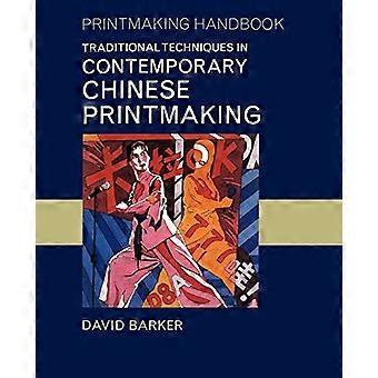 Traditional Techniques Contemporary Print Making