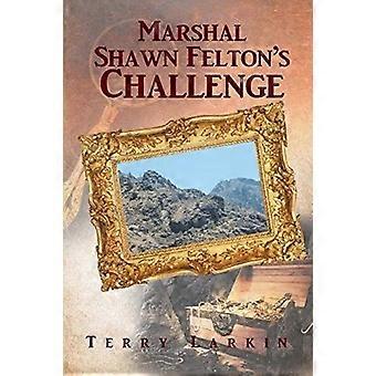 Marshal shawn felton's challenge