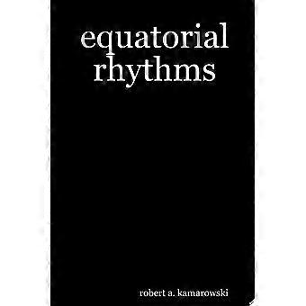 Equatorial rhythms