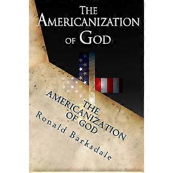 A Americanização de Deus Saiam Dela, Meu Povo - Ronald Barksdale - Livro de Bolso - em inglês